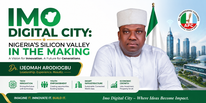 IMO DIGITAL CITY NIGERIA’S SILICON VALLEY IN THE MAKING – DR. IJEOMAH ARODIOGBU