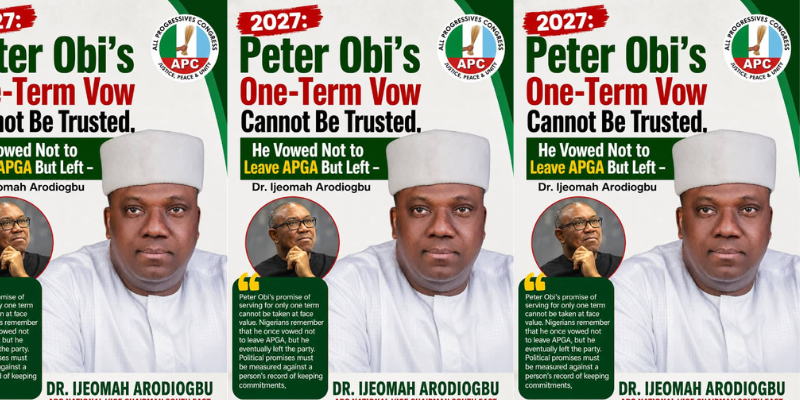 2027: PETER OBI’S ONE-TERM VOW CANNOT BE TRUSTED, HE VOWED NOT TO LEAVE APGA BUT LEFT – Dr. Ijeomah Arodiogbu