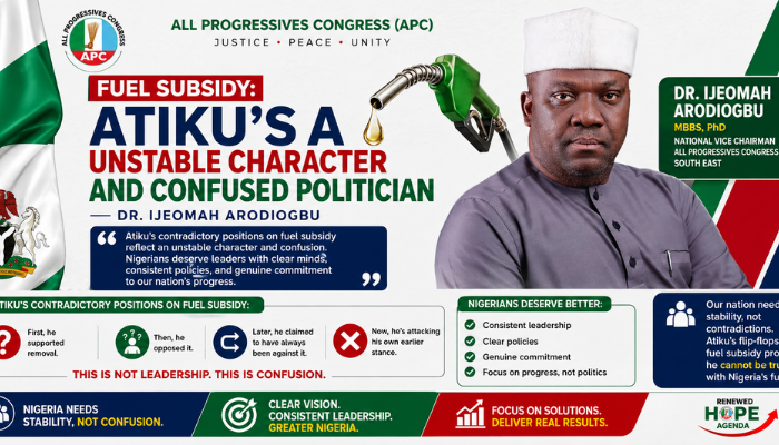 FUEL SUBSIDY: Atiku’s A Unstable Character AND CONFUSED POLITICIAN — Dr. Ijeomah Arodiogbu