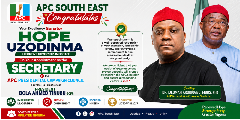 APC SOUTH EAST CONGRATULATES HOPE UZODINMA ON APPOINTMENT AS SECRETARY OF APC PRESIDENTIAL CAMPAIGN COUNCIL