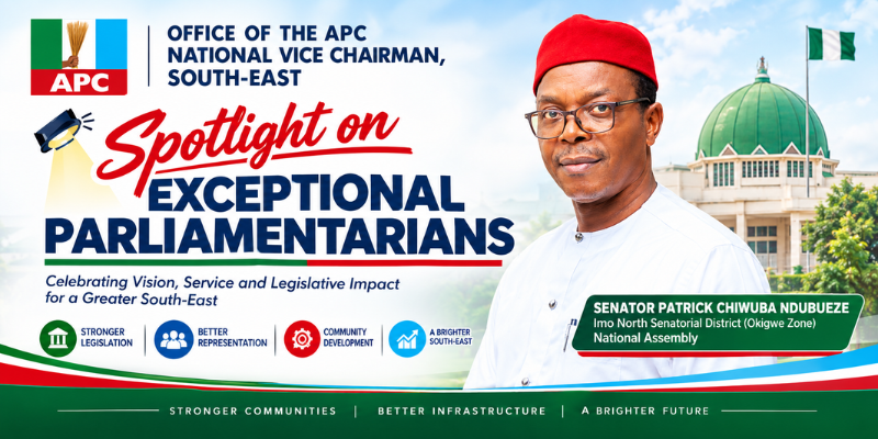 OFFICE OF THE APC NATIONAL VICE CHAIRMAN, SOUTH-EAST SPOTLIGHT ON EXCEPTIONAL PARLIAMENTARIANS