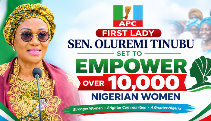 FIRST LADY SEN. OLUREMI TINUBU SET TO EMPOWER OVER 10,000 NIGERIAN WOMEN