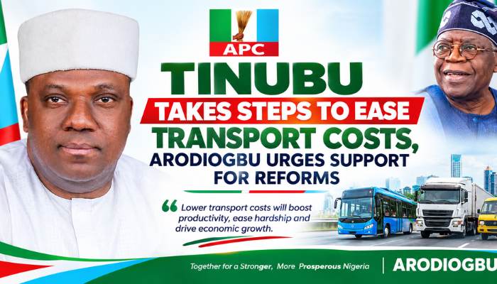 TINUBU TAKES STEPS TO EASE TRANSPORT COSTS, ARODIOGBU URGES SUPPORT FOR REFORMS