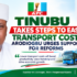 TINUBU TAKES STEPS TO EASE TRANSPORT COSTS, ARODIOGBU URGES SUPPORT FOR REFORMS