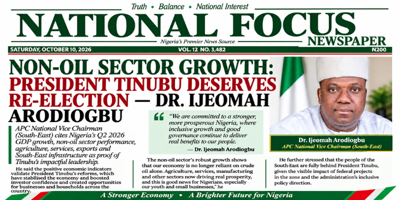 NON-OIL SECTOR GROWTH: PRESIDENT TINUBU DESERVES RE-ELECTION DR. IJEOMAH ARODIOGBU