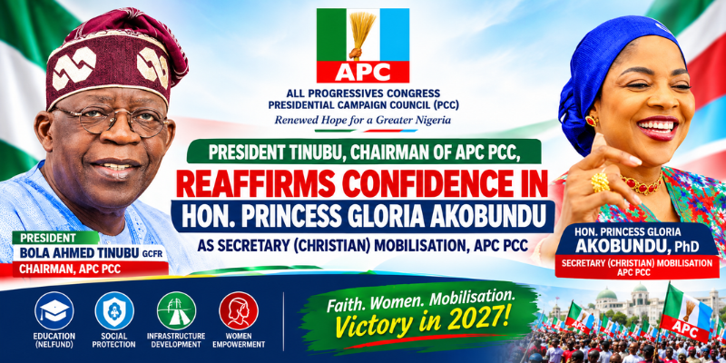 AGAIN: President Tinubu, Chairman of APC PCC, Reaffirms Confidence in Hon. Princess Gloria Akobundu as Secretary (Christian) Mobilisation, APC PCC