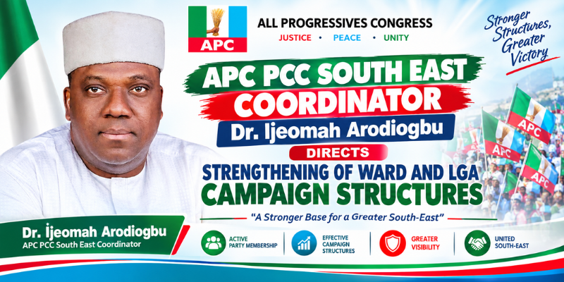 APC PCC South East Coordinator Dr. Ijeomah Arodiogbu Directs Strengthening of Ward and LGA Campaign Structures