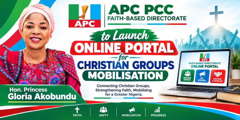 APC PCC Faith-Based Directorate to Launch Online Portal for Christian Groups Mobilisation— Hon. Princess Gloria Akobundu
